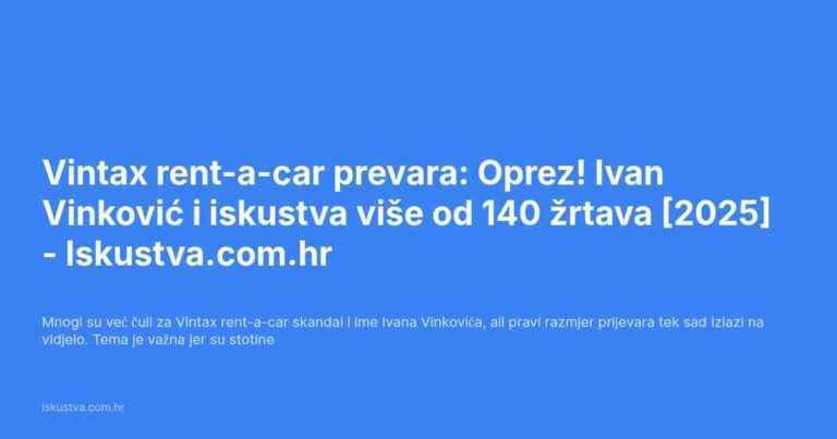 prevara vintax rent a car i direktor ivan vinkovic u sredistu skandala prevara koja je ostetila stotine hrvata
