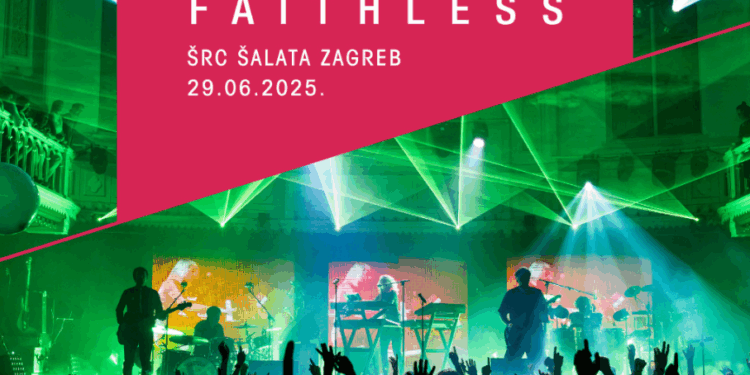 RECENZIJE FAITHLESS ZAGREB 2025 1 RECENZIJE FAITHLESS ZAGREB 2025